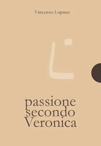 Passione secondo Veronica Direttamente Dal Produttore
