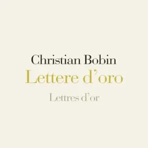 Prezzo Ridotto Lettere d‘oro-Lettres d‘or. Testo originale a fronte. Ediz. bilingue