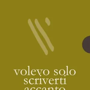 Prezzo Scontato Volevo solo scriverti accanto