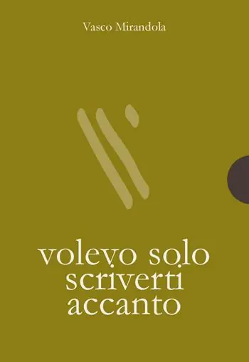 Prezzo Scontato Volevo solo scriverti accanto