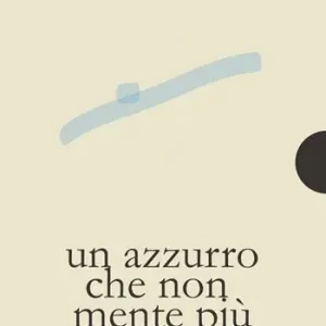 Un azzurro che non mente più Nuova Collezione