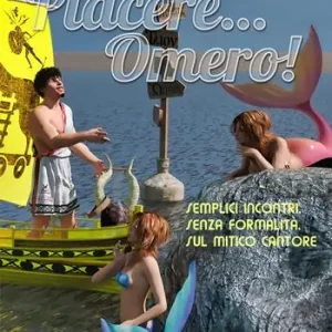 Piacere... Omero! Semplici incontri, senza formalità, sul mitico cantore. Nuova ediz. Prezzo Scontato