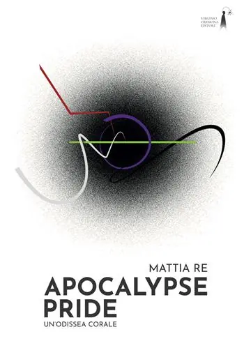 Apocalypse Pride. Un‘odissea corale Esclusivo