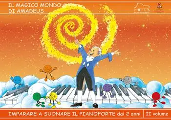 A Buon Prezzo Metodo Elena Bidoli. Il magico mondo di Amadeus. Imparare a suonare il pianoforte dai 2 anni. Vol. 2