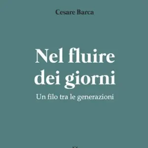 Nuova Collezione Nel fluire dei giorni. Un filo tra le generazioni