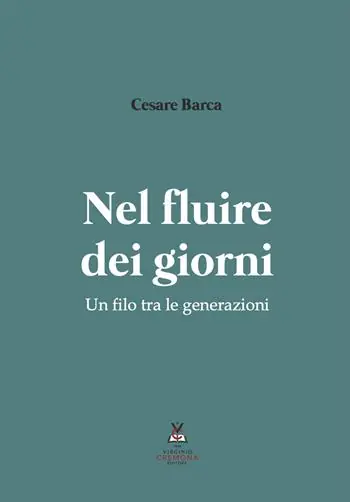 Nuova Collezione Nel fluire dei giorni. Un filo tra le generazioni