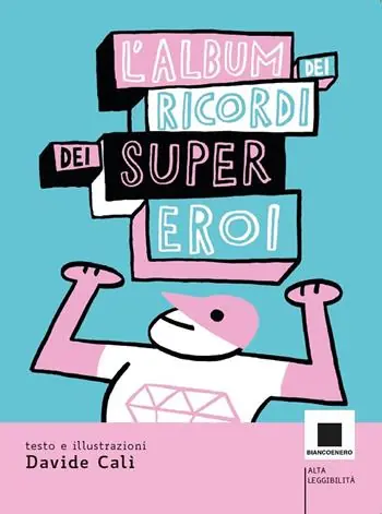 Occasione Imperdibile L‘album dei ricordi dei supereroi. Ediz. ad alta leggibilità
