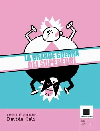 Pagamento Sicuro La grande guerra dei supereroi. Ediz. ad alta leggibilità