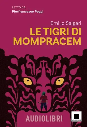 Le tigri di Mompracem letto da Pierfrancesco Poggi. Con QR Code Occasione