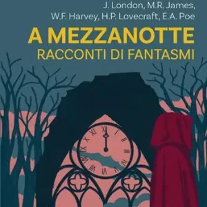Direttamente Dal Produttore A mezzanotte. Racconti di fantasmi letto da Giulio Scarpati. Con audiolibro