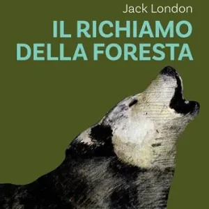 Più Venduto Il richiamo della foresta. Ediz. ad alta leggibilità. Con audiolibro