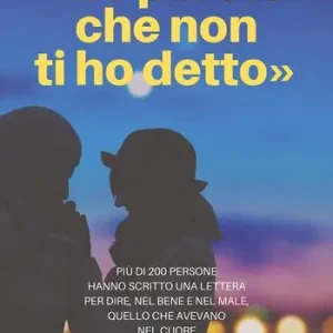 Promozione Esclusiva «Le parole che non ti ho detto»