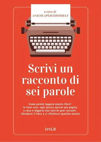 Prezzo Scontato Scrivi un racconto di sei parole