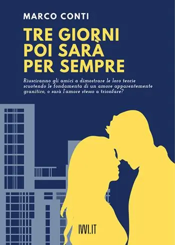 Tre giorni poi sarà per sempre Di Tendenza