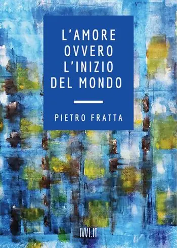 Novità L‘amore ovvero l‘inizio del mondo