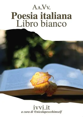 Solo Oggi Poesia italiana. Libro bianco