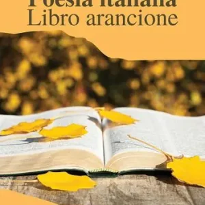 Poesia italiana. Libro arancione Reso Gratuito