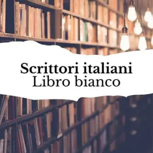 Affare Scrittori italiani. Libro bianco