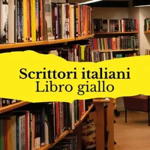 Scrittori italiani. Libro giallo Ultimissimo Modello