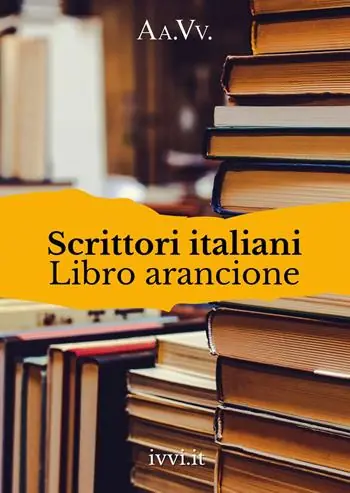 Affare Scrittori italiani. Libro arancione