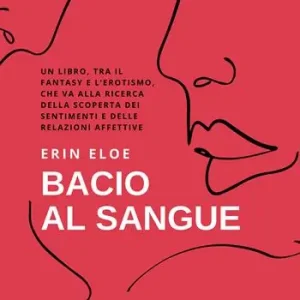 Offerta Bacio al sangue