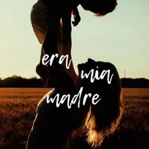 Era mia madre Vendita Finale
