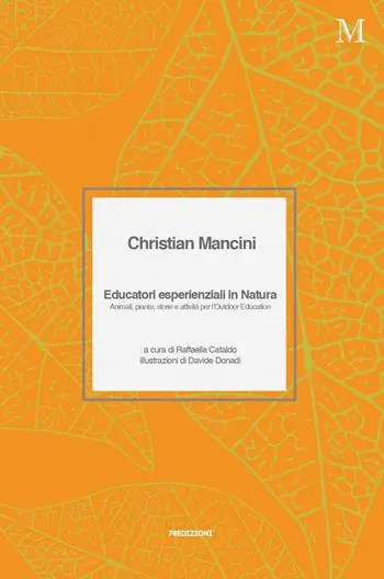 Occasione Educatori esperienziali in natura. Animali, piante, storie e attività per l‘Outdoor Education