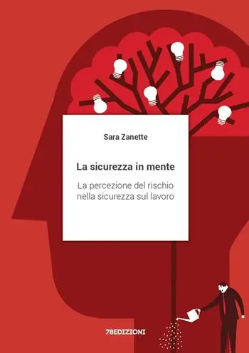 Offerta Limitata La sicurezza in mente. La percezione del rischio nella sicurezza sul lavoro