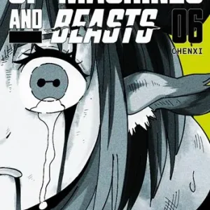 Esclusivo Of machines and beasts. Vol. 6