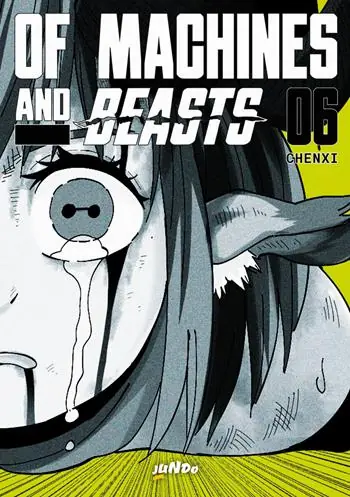 Esclusivo Of machines and beasts. Vol. 6