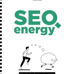 SEO energy. Posizionati su Google e attira clienti Solo Oggi