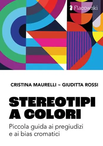 Direttamente Dal Produttore Stereotipi a colori. Piccola guida ai pregiudizi e ai bias cromatici. Ediz. illustrata
