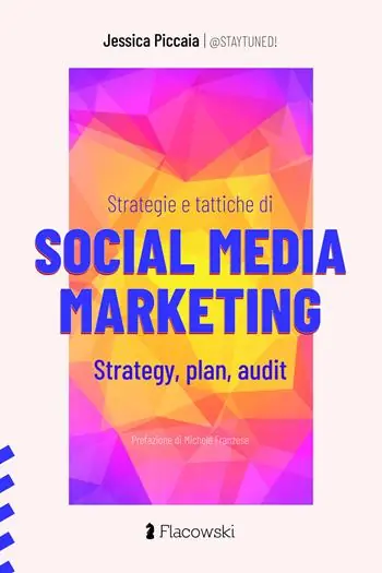 Strategie e tattiche di Social Media Marketing. Strategy, plan, audit Di Tendenza