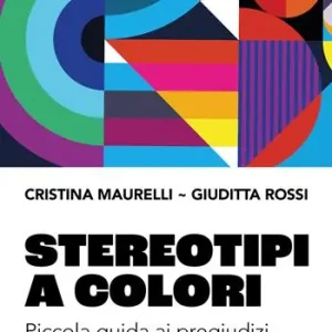 Professionale Stereotipi a colori. Piccola guida ai pregiudizi e ai bias cromatici