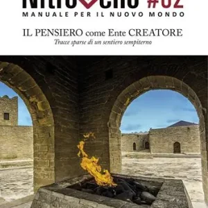 Nitrogeno. Manuale per il nuovo mondo. Vol. 2 Il pensiero come ente creatore. Tracce di un sentiero sempiterno Di Tendenza