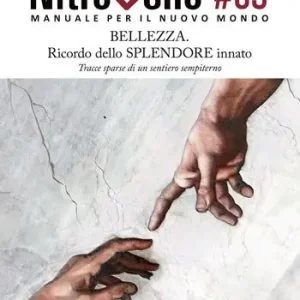 Novità Nitrogeno. Manuale per il nuovo mondo. Vol. 3 Bellezza. Ricordo dello splendore innato. Tracce sparse di un sentiero sempiterno