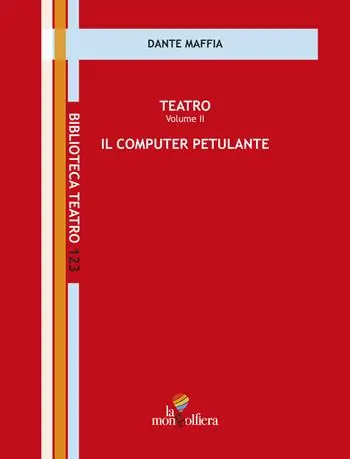 Teatro. Vol. 2 computer petulante, Il. Miglior Prezzo