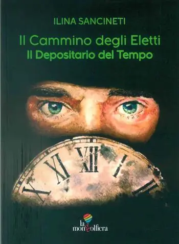Solo Oggi Il depositario del tempo. Il cammino degli eletti