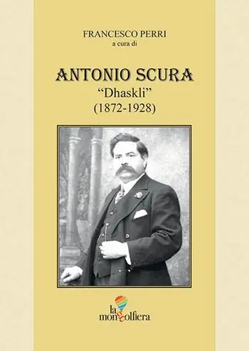 Ultime Pezzi Antonio Scura «Dhaskli» (1872-1928)
