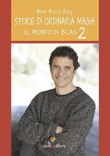 Professionale Il Mondo di Blas. Storie di ordinaria magia. Vol. 2