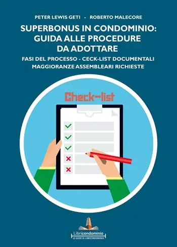 Di Tendenza Superbonus in condominio guida alle procedure da adottare. Fasi del processo, ceck list documentali, maggioranze assembleari richieste