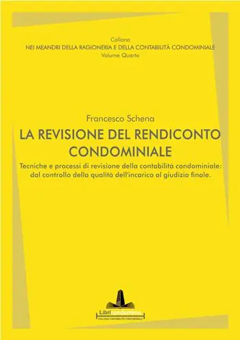 Direttamente Dal Produttore La revisione del rendiconto condominiale. Tecniche e processi di revisione della contabilità condominiale dal controllo della qualità dell’incarico al giudizio finale