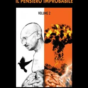 Sconto Il pensiero improbabile. Vol. 2