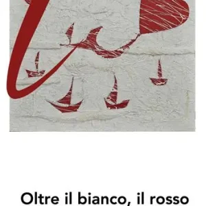 Oltre il bianco, il rosso Occasione Imperdibile