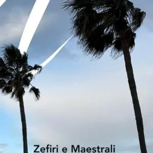 Zefiri e maestrali Compra Adesso