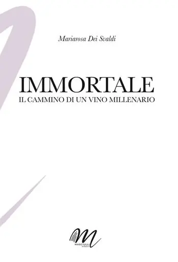 Miglior Prezzo Immortale. Il cammino di un vino millenario