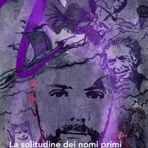 La solitudine dei nomi primi Ultimissimo Modello