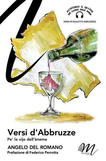 Versi d‘Abbruzze. Pe‘ le vije dell‘àneme. Testo abruzzese Ultimissimo Modello