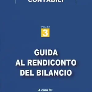 Guida al rendiconto del bilancio. Vademecum 2023 Compra Adesso