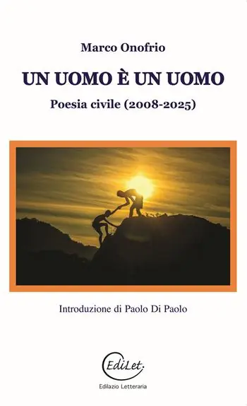 Prezzo Conveniente Un uomo è un Uomo. Poesia civile (2008-2025)